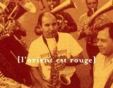 Kočani Orkestar - L'Orient Est Rouge