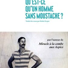 Roman • Ante Tomić | Qu'est-ce qu'un homme sans moustache ?