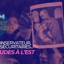 Replay | Webinaire • Inquiétudes à l'Est : virage conservateur, menaces sécuritaires