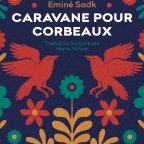 Roman | Caravane pour corbeaux
