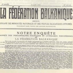 La Fédération balkanique : une vieille idée qui ne meurt jamais
