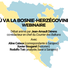 Replay | webinaire • Où va la Bosnie-Herzégovine ?