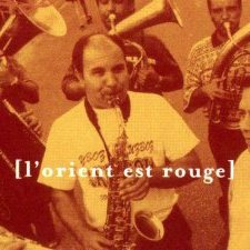Kočani Orkestar - L'Orient Est Rouge