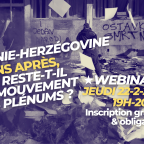 Webinaire | Bosnie-Herzégovine : 10 ans après, que reste-t-il du mouvement des plénums ?