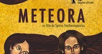 Cinéma en Grèce : « Météora » de Spyros Stathoulopoulos, laconique et lumineux