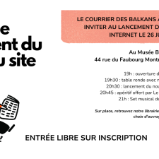 Soirée balkanique : lancement du nouveau site du Courrier des Balkans