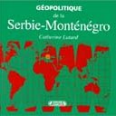 Géopolitique de la Serbie-Monténégro