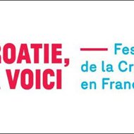 Croatie : ouverture du festival « Croatie, la voici » en France