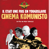 Podcast | Cinema Komunisto : comment Tito a mis en scène le mythe de la Yougoslavie