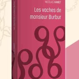 Littérature : Monsieur Burbur, ses vaches, sa langue, les jeunes et l'Europe