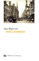 Adieu Shanghai