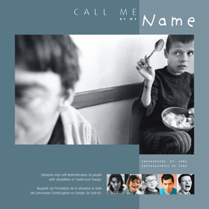 Call me by my Name  : le handicap dans les Balkans