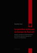 La question nationale en Europe du Sud-Est. Genèse, émergence et développement de l&rsquo;identité nationale albanaise au Kosovo et en Macédoine