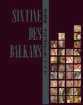 Sixtine des Balkans