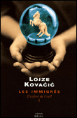 Les immigrés, I : L&rsquo;enfant de l&rsquo;exil