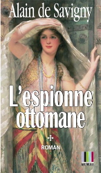 L&rsquo;Espionne Ottomane