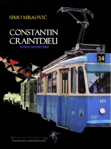 Constantin Craintdieu. Roman minoritaire