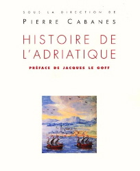 Histoire de l&rsquo;Adriatique