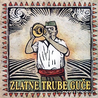 Raki Balkans Sound System : les Zlatne Trube de Guča