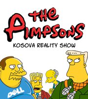 Médias : découvrez vite le « Kosova reality show » des Pimpsons !