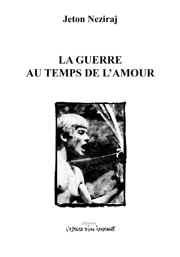La Guerre au Temps de l&rsquo;Amour
