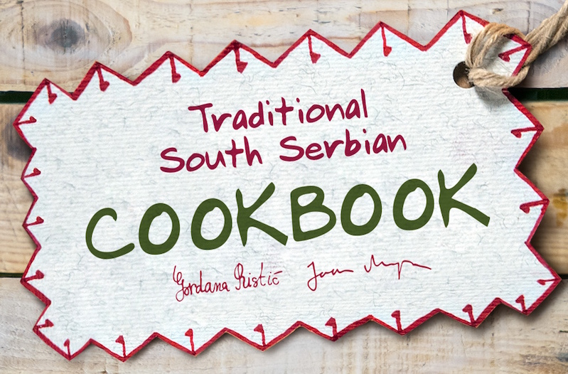Préparez un repas de fête balkanique avec «Traditional south serbian cookbook»