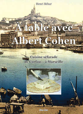 À table avec Albert Cohen