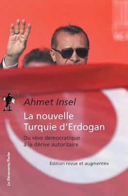 La nouvelle Turquie d&rsquo;Erdogan