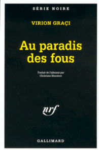 Sélection polar albanais : Au paradis des fous