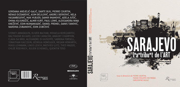 Rencontres d&rsquo;artistes – Sarajevo, l*a*tribu*t de l&rsquo;art