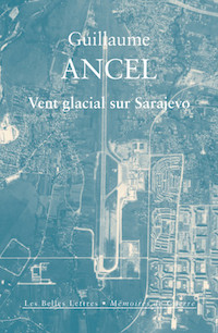 Témoignage : Vent glacial sur Sarajevo