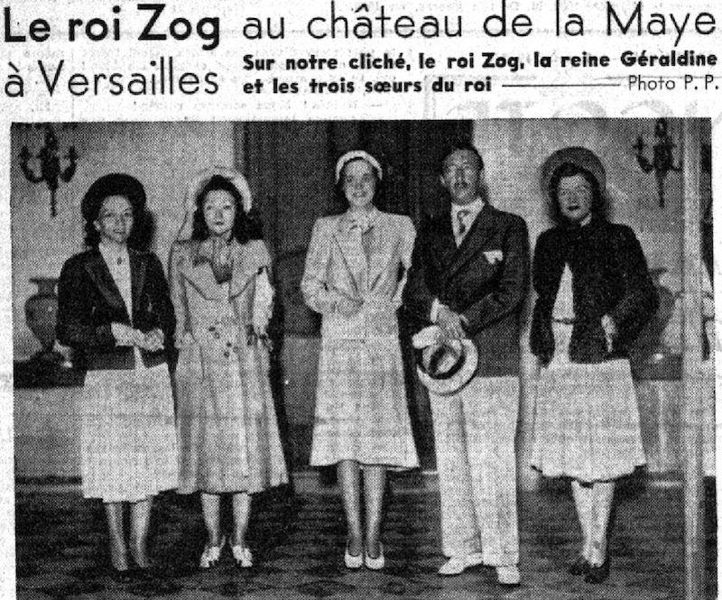 BLOG • L’arrivée de la famille royale albanaise à Versailles en août 1939. L’interview exclusive du Roi Zog.