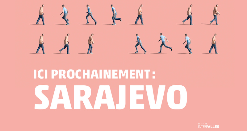 Photographies • Ici prochainement : Sarajevo