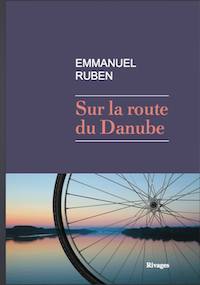 Récit de voyage • Sur la route du Danube