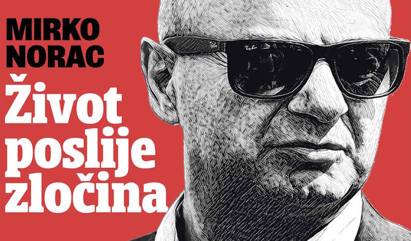 Croatie : Mirko Norac ou la reconversion réussie d’un criminel de guerre