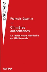 chimeres-autochtones-le-malentendu-identitaire-en-mediterranee.jpg