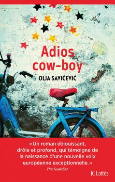 Roman • Olja Savičević – Adios cow-boy