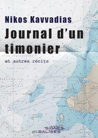Nikos Kavvadias : Journal d&rsquo;un timonier et autres récits