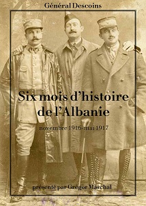 Première Guerre mondiale • Grégor Marchal : Six mois d’histoire en Albanie