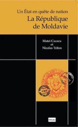 Un Etat en quête de nation : la République de Moldavie