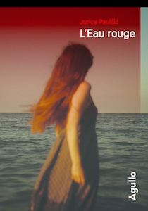 Polar | Jurica Pavičić • L&rsquo;eau rouge