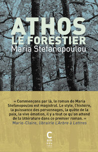Roman | Maria Stefanopoulou • Athos le forestier