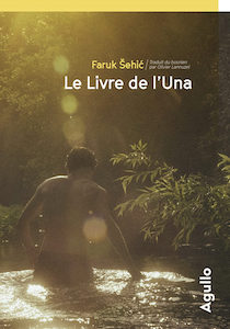 Roman • Faruk Šehić | Le Livre de l’Una