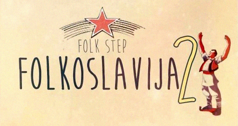 Mix • Folkoslavija Vol. 2 : Sve Blago nam je u Klozet