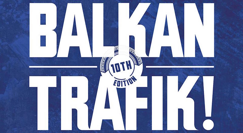 Mix • Balkan Trafik 2016 : la playlist des 10 ans du festival