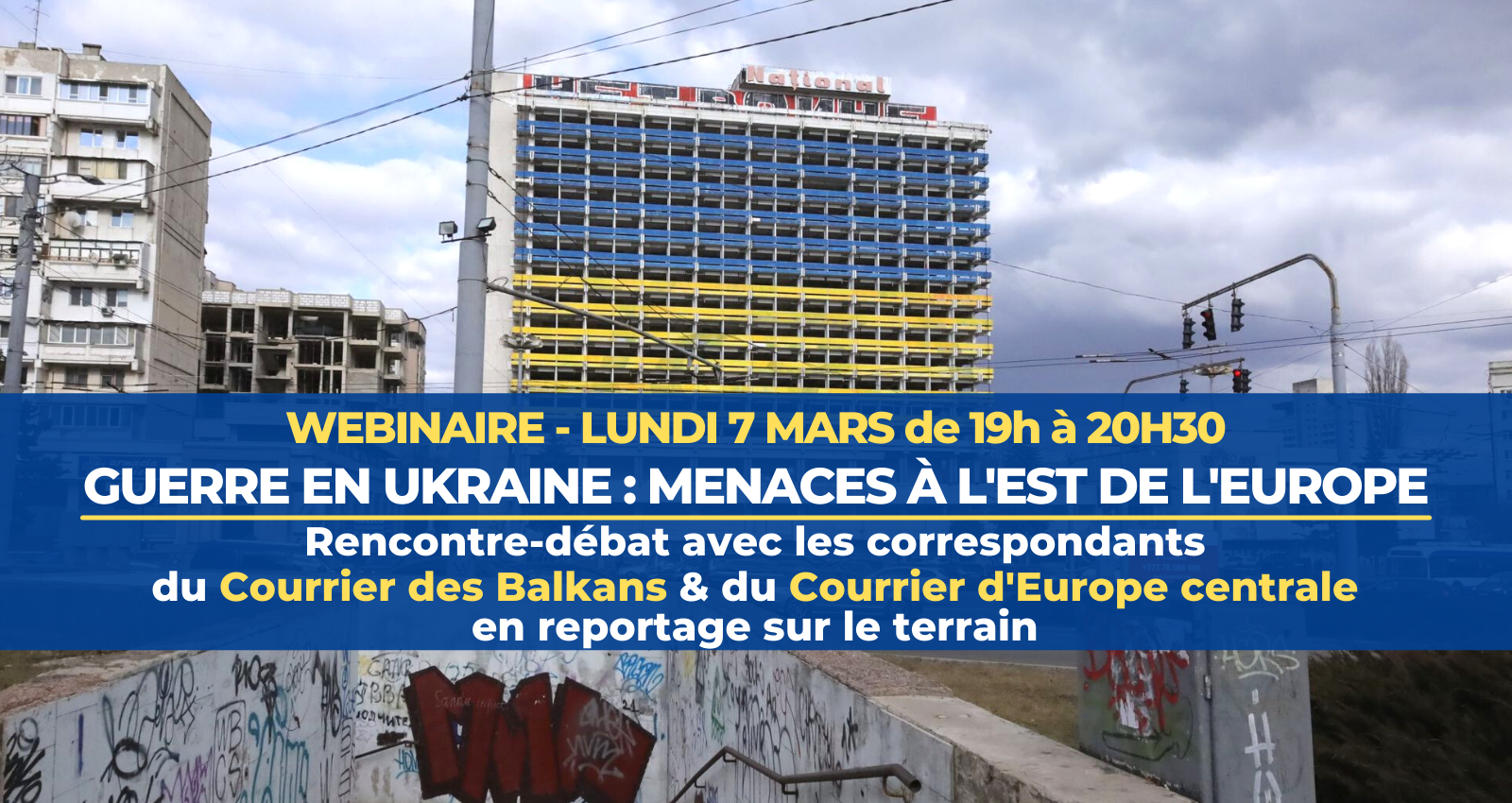 Replay | webinaire • Guerre en Ukraine : menaces à l&rsquo;Est de l&rsquo;Europe