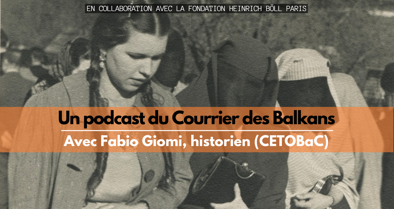 Podcast | Une histoire des femmes et du féminisme en Europe du Sud-Est