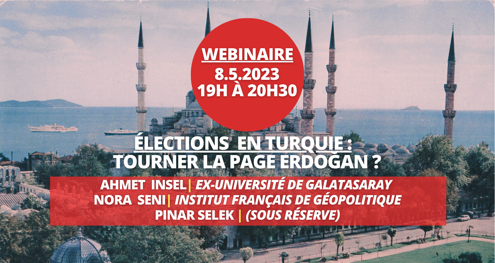 Replay | Webinaire • Élections en Turquie : tourner la page Erdoğan ?