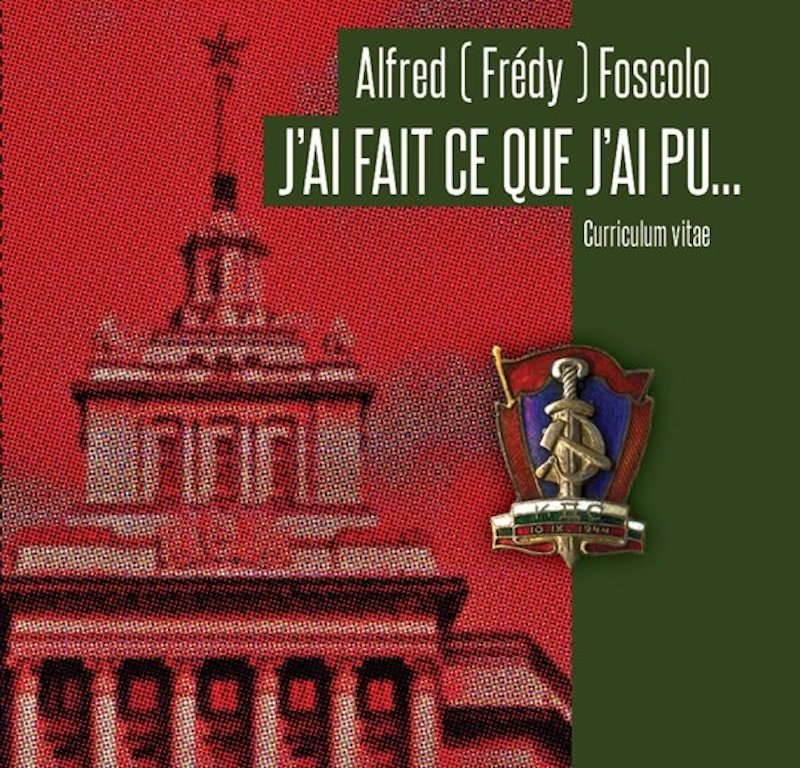 Blog • Alfred (Frédy) Foscolo, J’ai fait ce que j’ai pu… Curriculum vitae