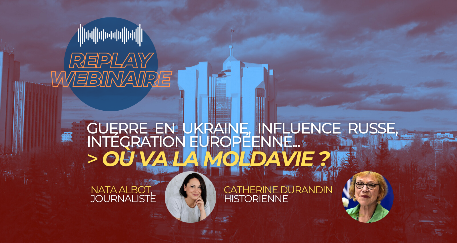 Replay | Webinaire • Où va la Moldavie ?